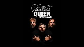 The Dutch Queen Unplugged
