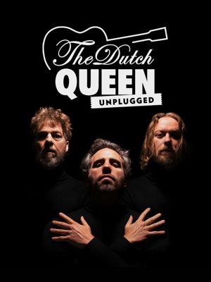 The Dutch Queen Unplugged