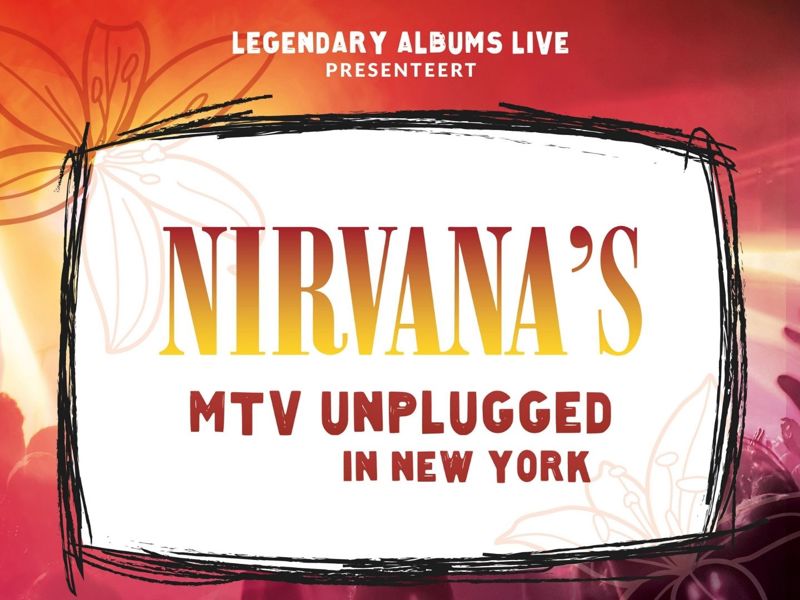 Legendary Albums Live Nirvana MTV Unplugged Met Jan De Witte